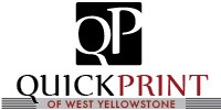 QuickPrint of West Yellowstone, West Yellowstone MT
